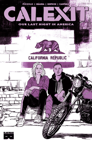 CALEXIT: Our Last Night In America [uncensored] (available signed)