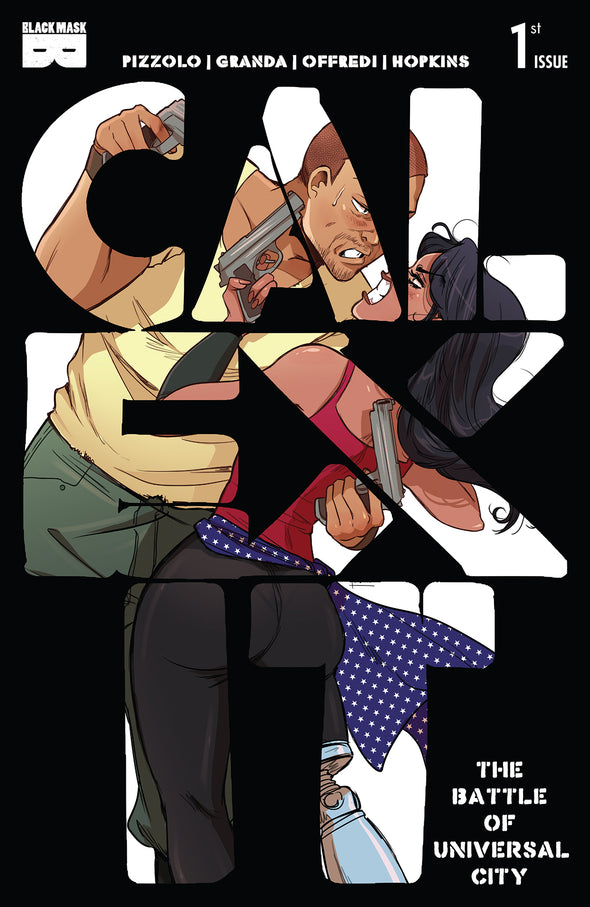 CALEXIT, Vol 2: The Battle of Universal City #1