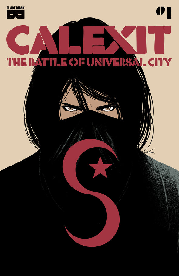 CALEXIT, Vol 2: The Battle of Universal City #1