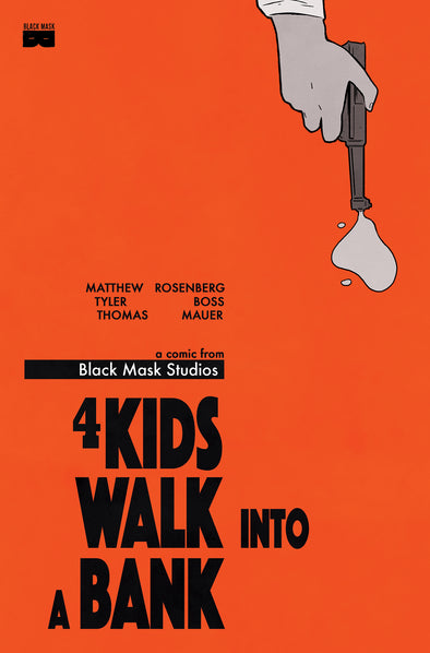 4 Kids Walk Into A Bank #1 [Second Printing]