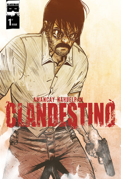 Clandestino #1 [Cover To Be Selected From Available Stock]