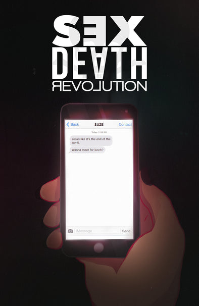 Sex Death Revolution #4 - Limited Edition only available til 12/2/19