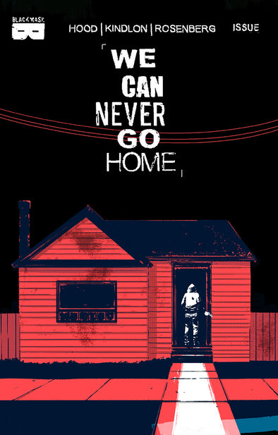 We Can Never Go Home #1 [Third Printing]