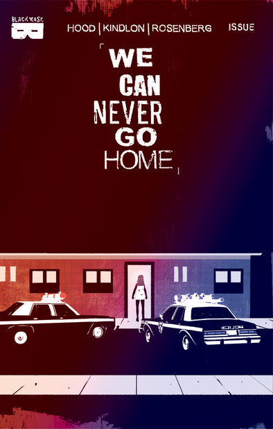 We Can Never Go Home #2 [Second Printing]